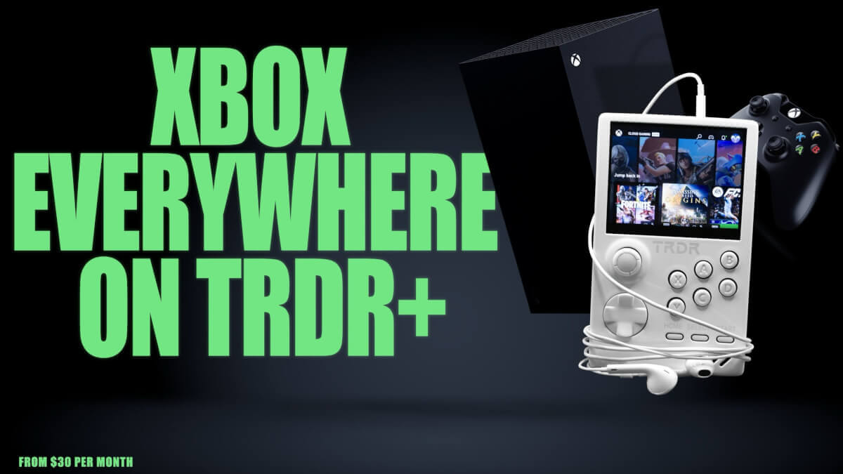 TRDR Plus - Xbox Anywhere